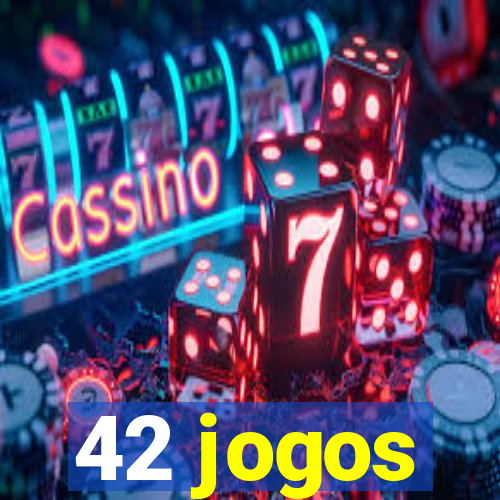 42 jogos