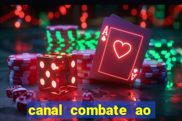 canal combate ao vivo multicanais