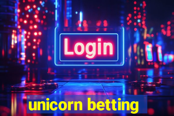 unicorn betting