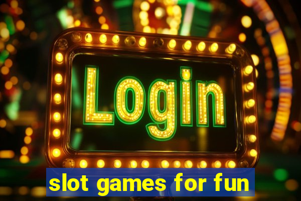 slot games for fun