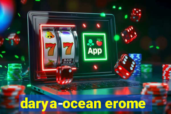 darya-ocean erome