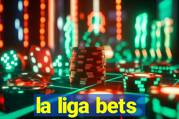 la liga bets