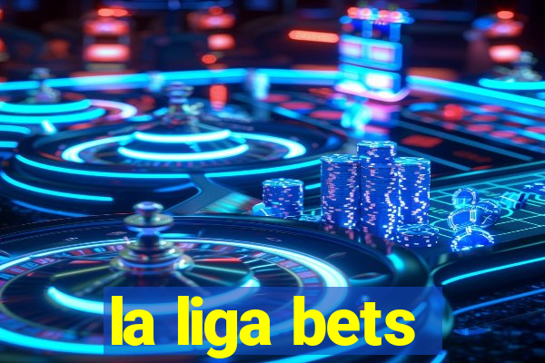 la liga bets