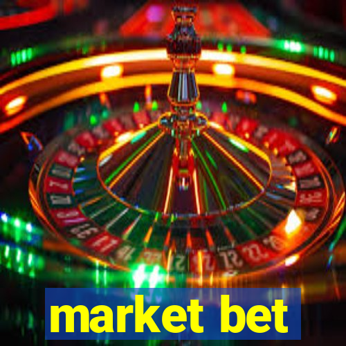 market bet