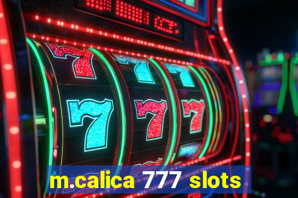 m.calica 777 slots