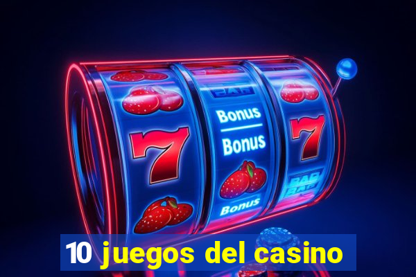 10 juegos del casino