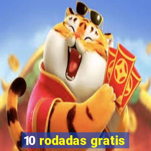 10 rodadas gratis