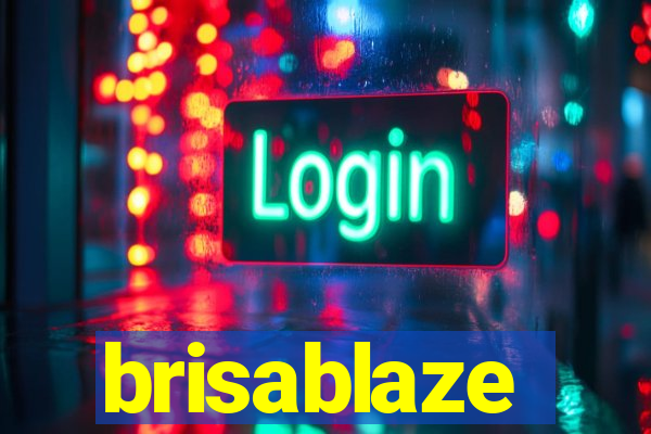 brisablaze