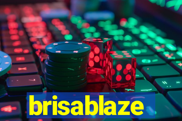 brisablaze