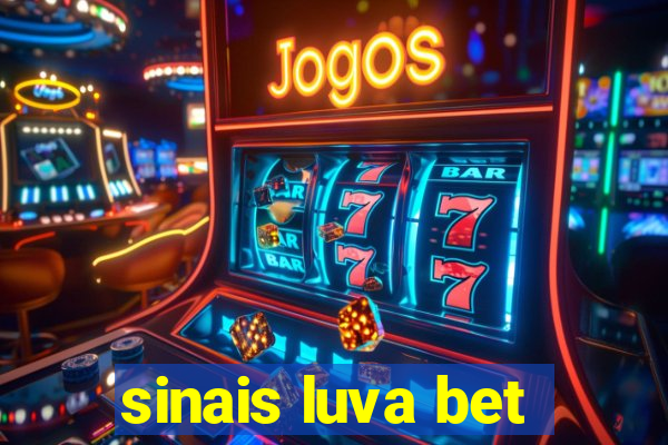 sinais luva bet