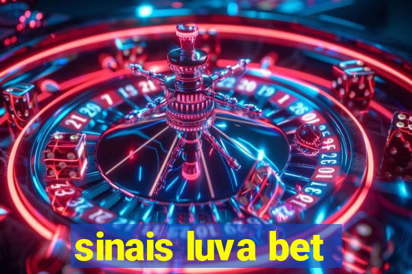 sinais luva bet