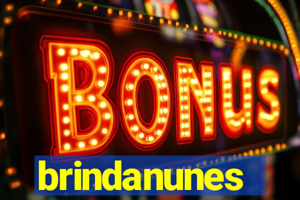 brindanunes