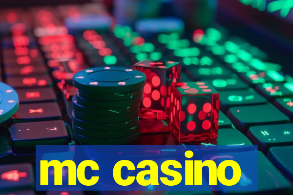 mc casino