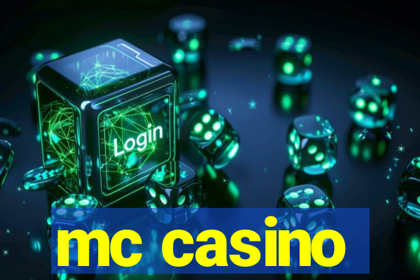 mc casino