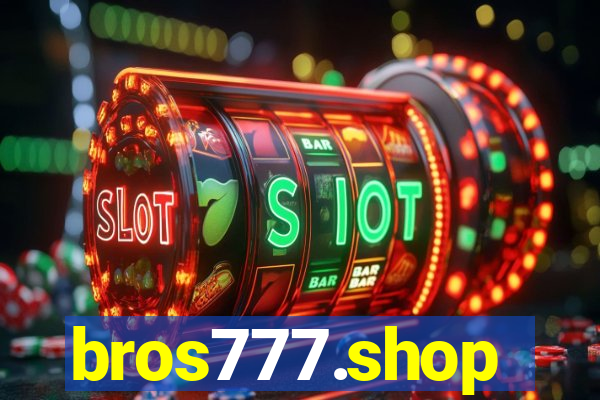 bros777.shop