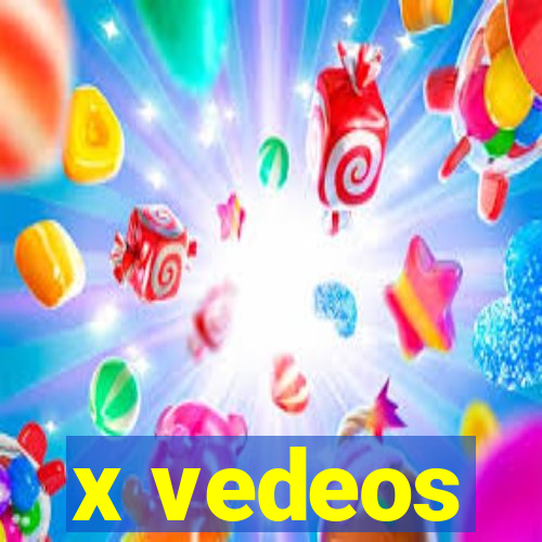 x vedeos