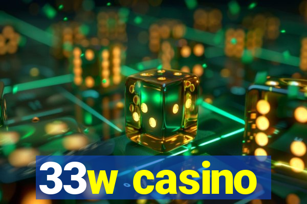 33w casino