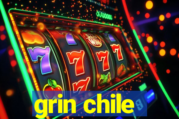 grin chile