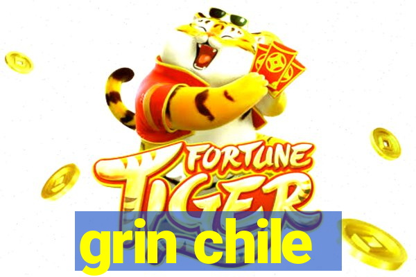 grin chile