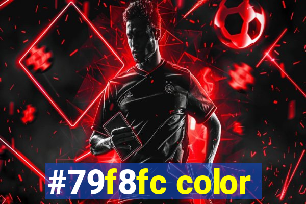 #79f8fc color