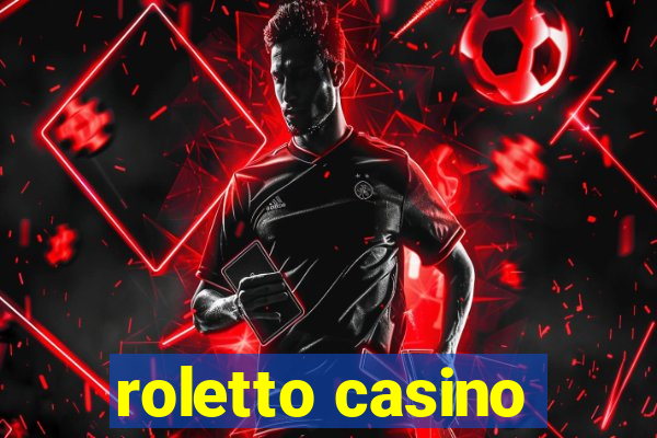 roletto casino