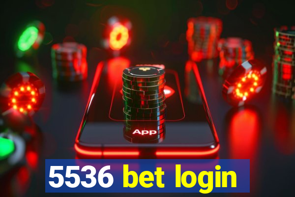 5536 bet login