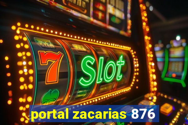 portal zacarias 876