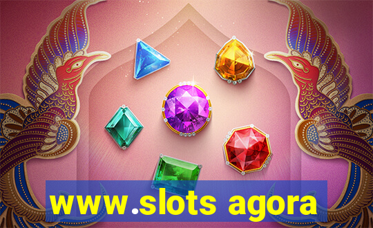 www.slots agora