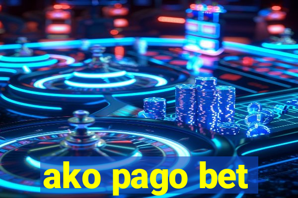 ako pago bet