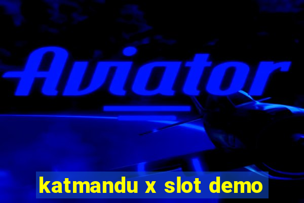 katmandu x slot demo