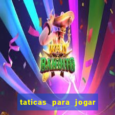 taticas para jogar fortune tiger