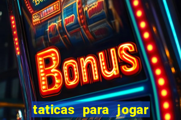 taticas para jogar fortune tiger