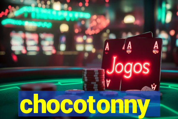 chocotonny