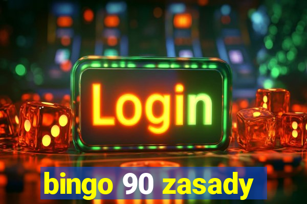 bingo 90 zasady