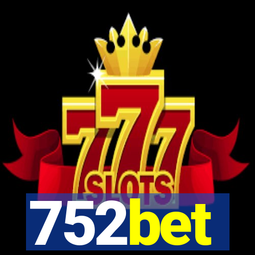 752bet