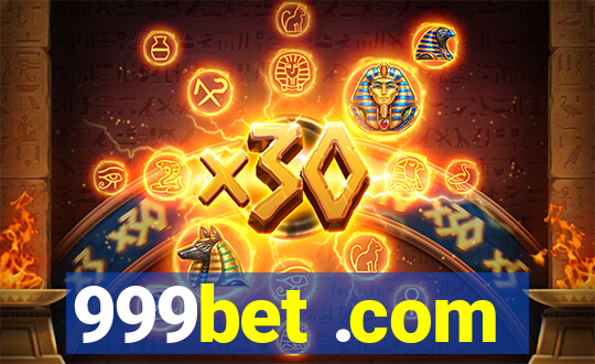 999bet .com