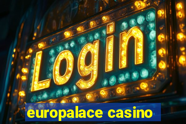 europalace casino