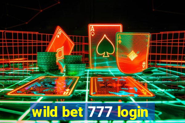 wild bet 777 login