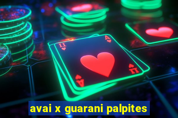 avai x guarani palpites