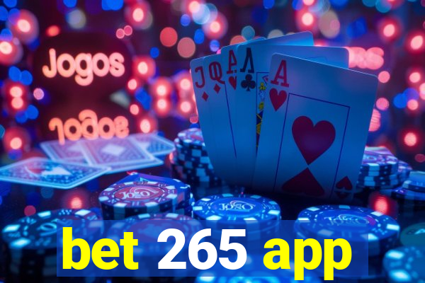 bet 265 app