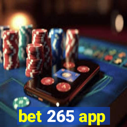 bet 265 app