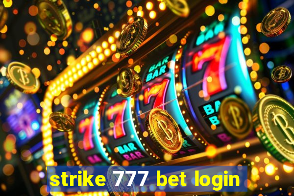 strike 777 bet login