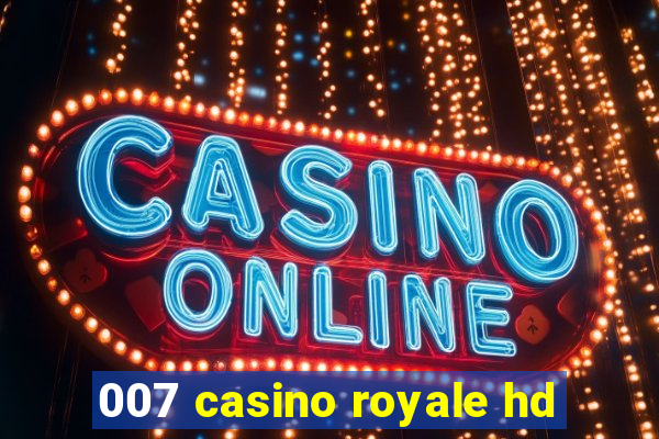 007 casino royale hd