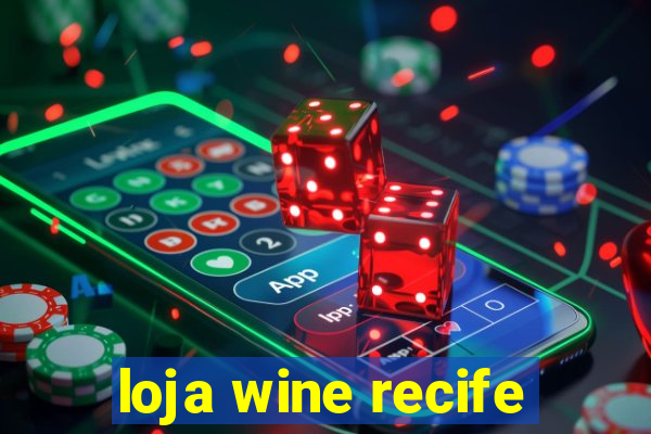 loja wine recife