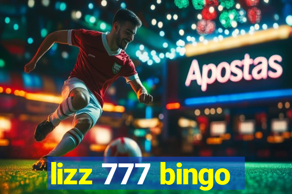 lizz 777 bingo