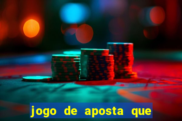 jogo de aposta que pode depositar qualquer valor