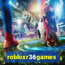 robloxr36games