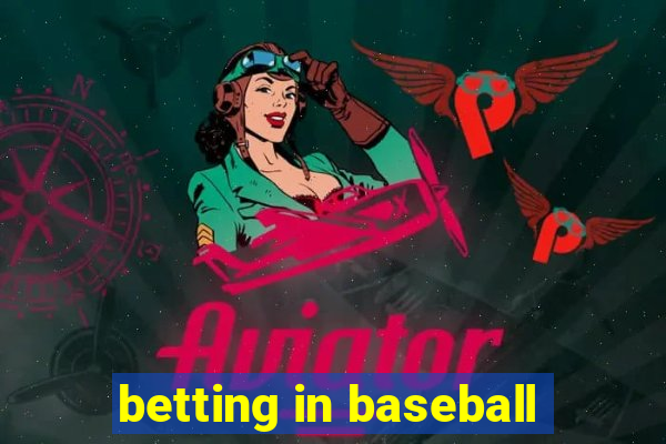 betting in baseball