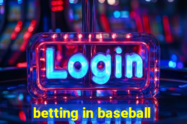 betting in baseball