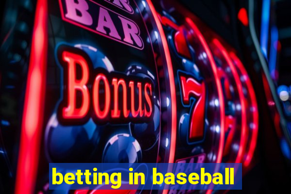 betting in baseball